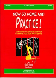 Lorenz Probasco Swearingen  Now Go Home And Practice Book 1 - Bass Clarinet