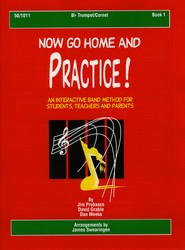 Lorenz Probasco Swearingen  Now Go Home And Practice Book 1 - Trumpet