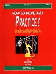 Lorenz Probasco Swearingen  Now Go Home And Practice Book 1 - Percussion