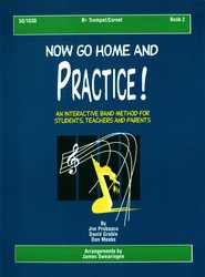 Lorenz Probasco Swearingen  Now Go Home And Practice Book 2 - Trumpet