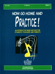Lorenz Probasco Swearingen Now Go Home And Practice Book 2 - Trombone