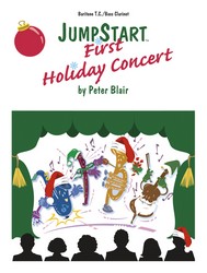 Lorenz various Blair P  JumpStart First Holiday Concert - Baritone TC / Bass Clarnet