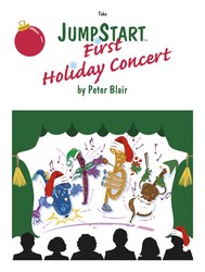Lorenz various Blair P  JumpStart First Holiday Concert - Tuba