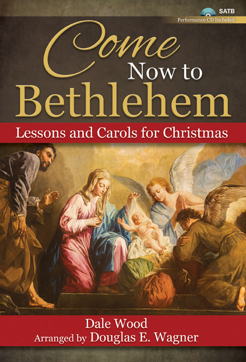 Come Now to Bethlehem - SATB with Performance CD SATB,Pno,P