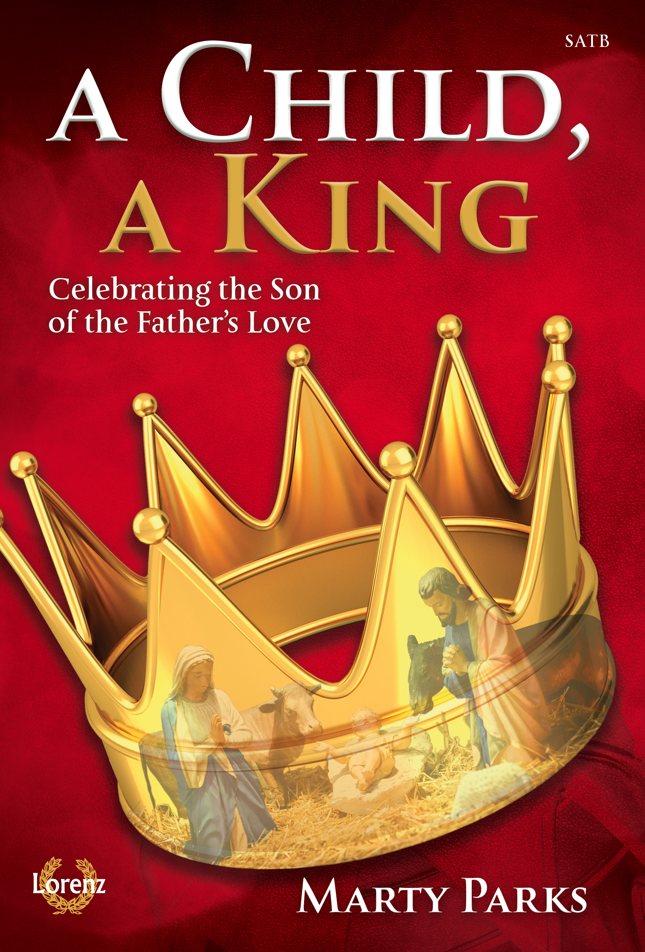 A Child, A King SATB,Pno