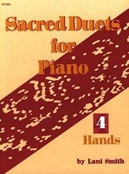 Lorenz  Lani Smith Lani Smith Sacred Duets for Piano, Four Hands - Intermediate  - 1 Piano  / 4 Hands