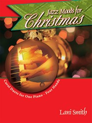 Lorenz Smith  Lani Smith Jazz Moods For Christmas - 1 Piano  / 4 Hands