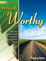 Walk Worthy [piano]
