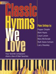 Lorenz  Shackley  Classic Hymns We Love