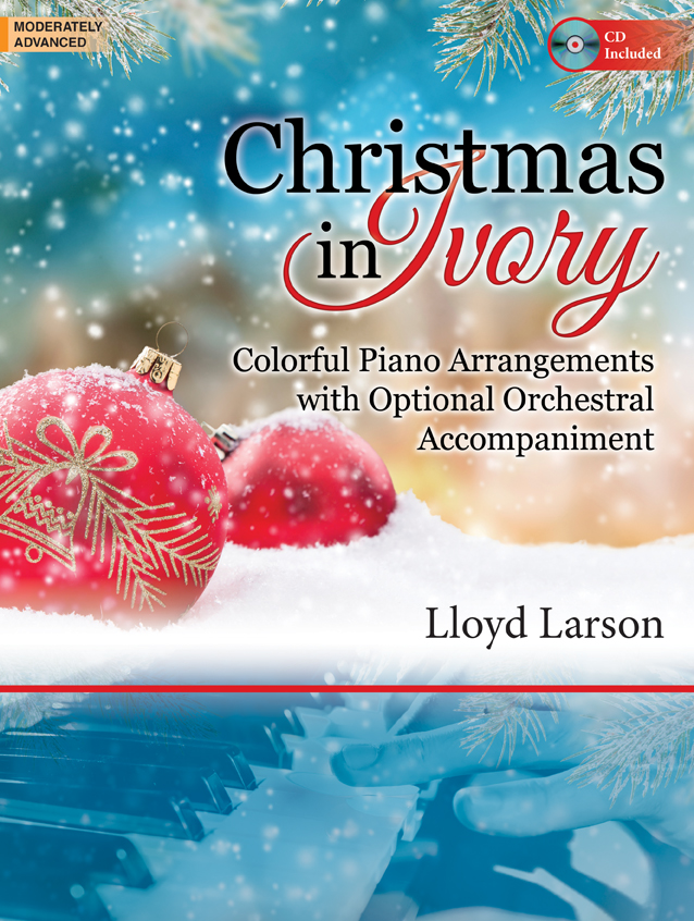 Christmas in Ivory w/cd [moderately advanced piano] Larson