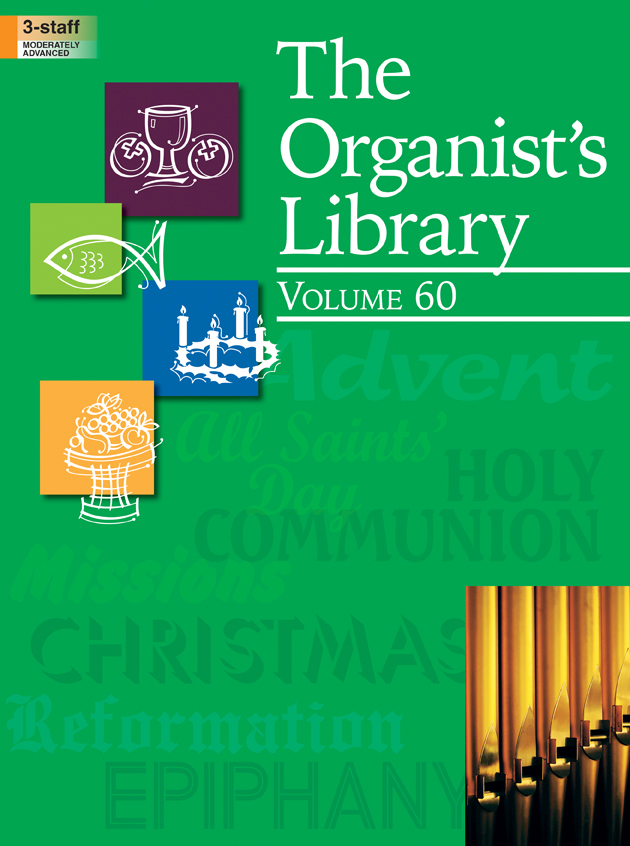Organist's Library Vol 60 [organ] Org 3-staf