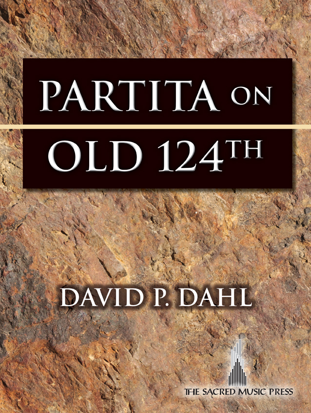 Partita on Old 124th [organ] Dahl Org 3-staf