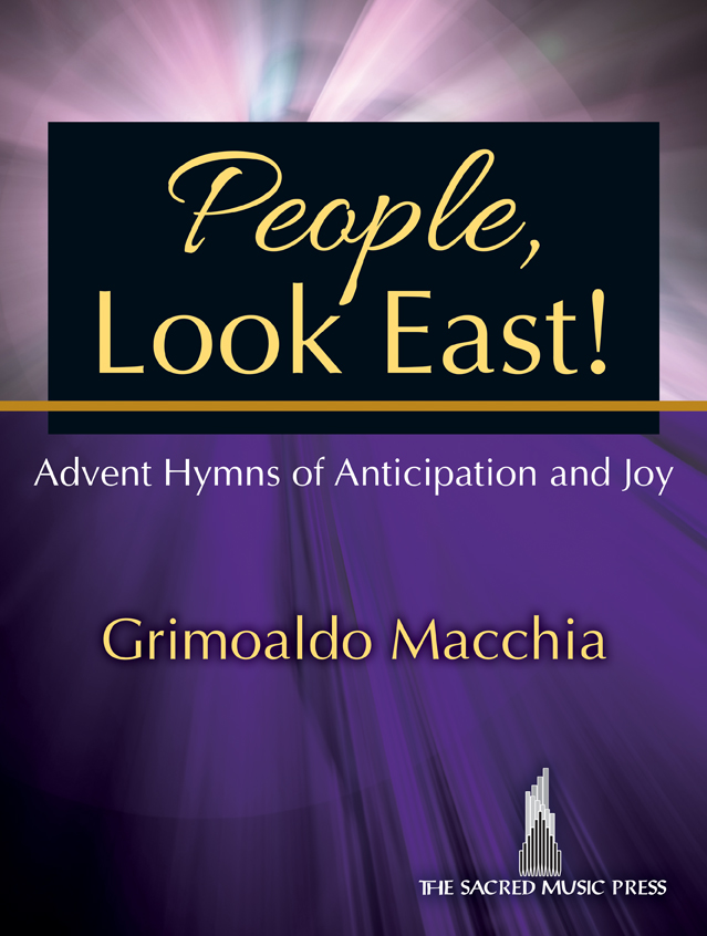 SacredMusicPres  Macchia  People Look East
