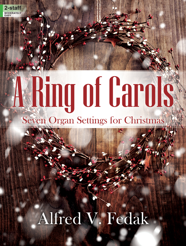 A Ring of Carols [organ] Fedak Org 2-staf