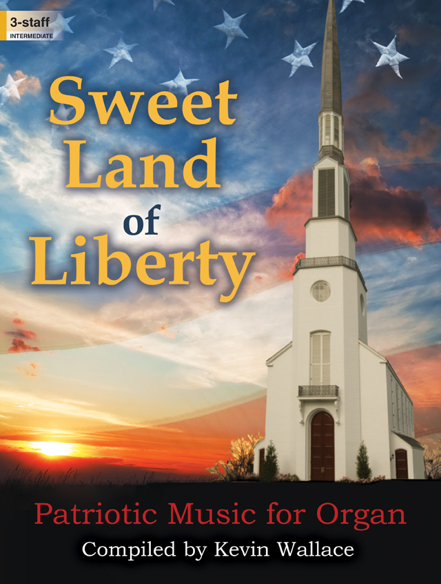 Sweet Land of Liberty [organ] Org 3-staf