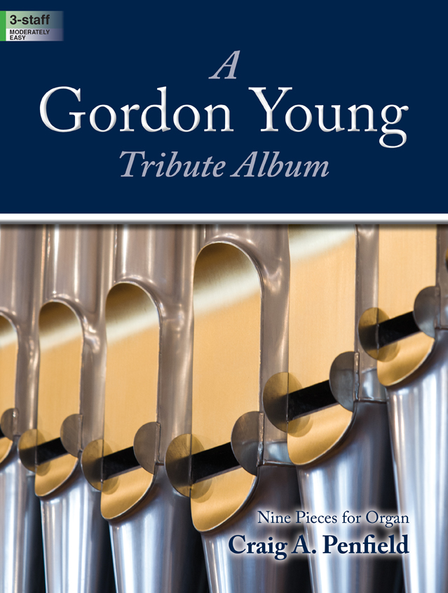 A Gordon Young Tribute Album [organ] Penfield