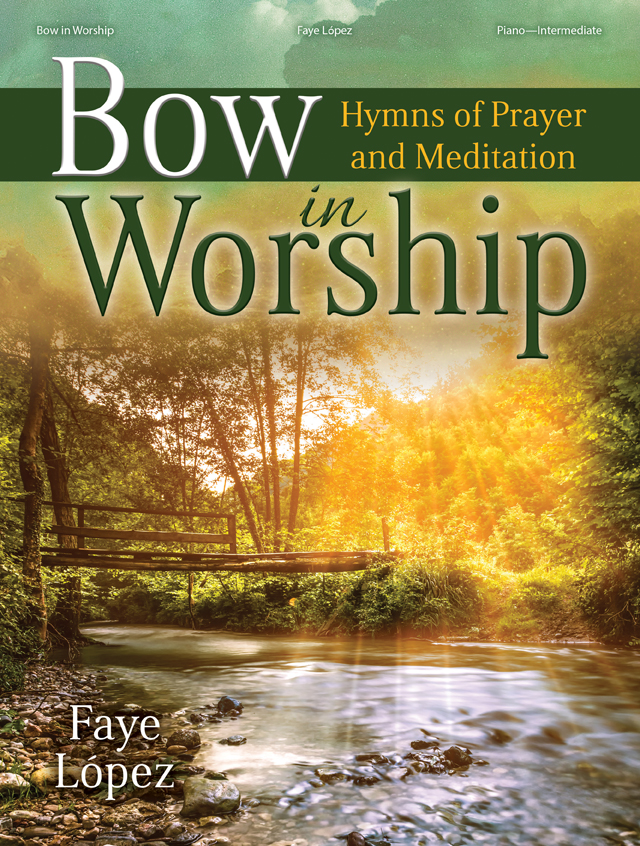Bow in Worship [intermediate piano] Lopez Pno