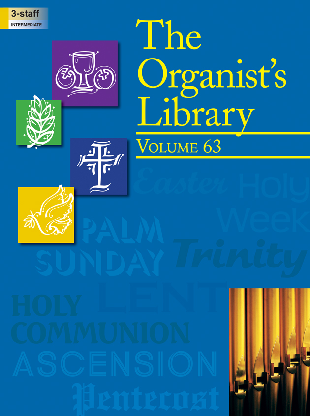 Oganist's Library Vol 63 [3-staff organ]