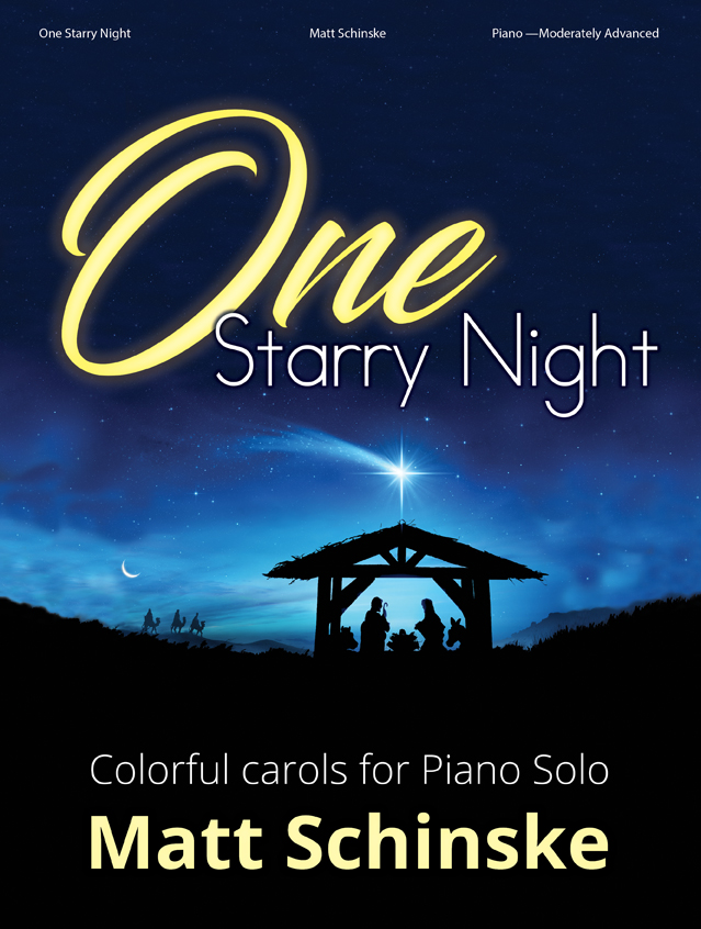 Lorenz  Schinske  One Starry Night - Colorful Carols for Piano Solo
