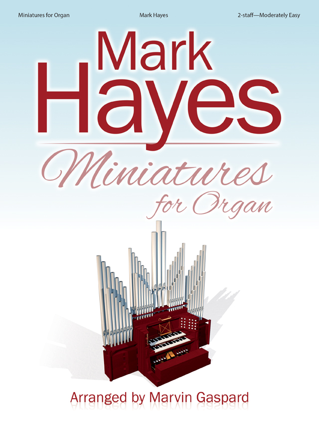 Miniatures for Organ [organ] Hayes/Gaspard Org 2-staf
