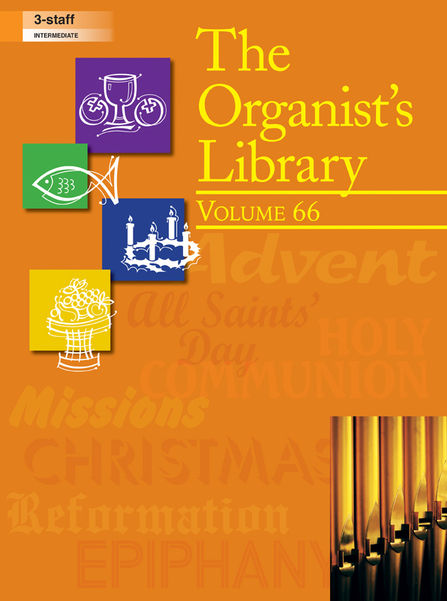 Organist's Library Vol 66 [organ 3-staff] Org 3-staf