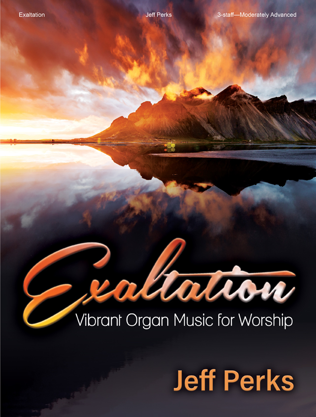 Exaltation [3-staff organ] Perks Org 3-staf