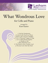 What Wondrous Love for Cello and Piano