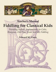 Fiddling for Classical Kids - Teacher's Manual