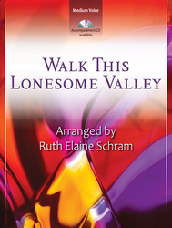 Walk This Lonesome Valley - Vocal Solo Med Voice,