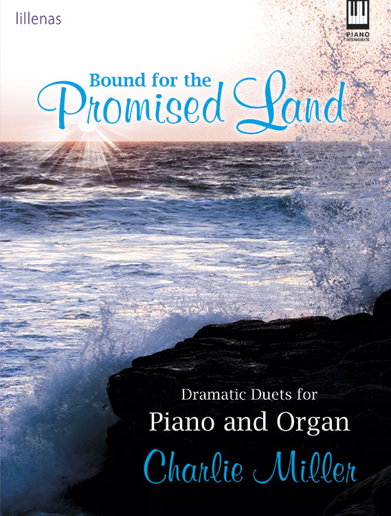 Bound for the Promised Land [piano/organ duet] Miller Pno/Org