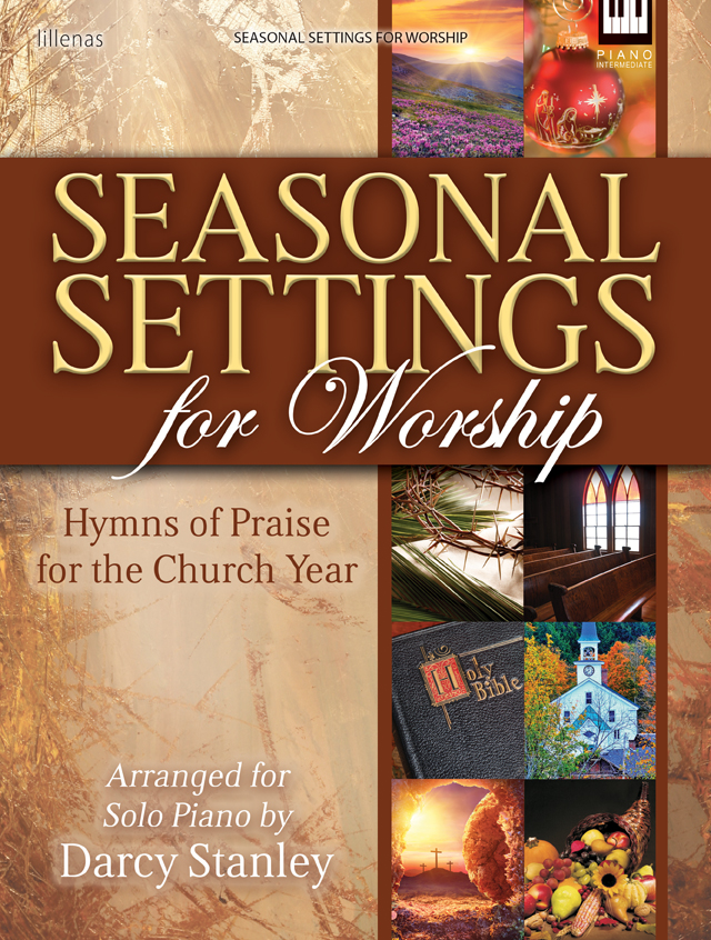 Seasonal Settings for Worship [intermediate piano] Stanley Pno