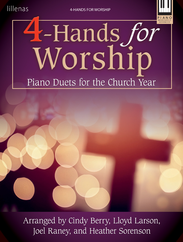 4-Hands for Worship [piano duet] Sorenson