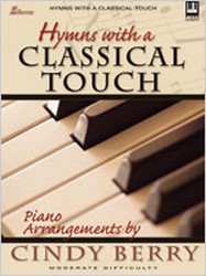 Hymns with a Classical Touch [piano] Cindy Berry