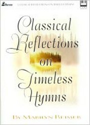 Classical Reflections on Timeless Hymns Pno