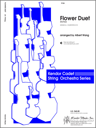 Kendor Traditional          Wang A  Flower Duet - String Orchestra