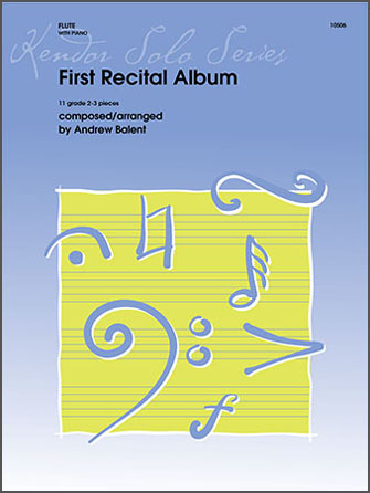 First Recital Album [flute] Balent