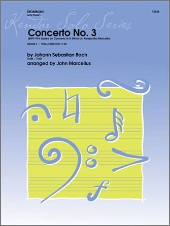 Concerto No. 3 BWV 974 - Trombone Solo with Piano Accompaniment