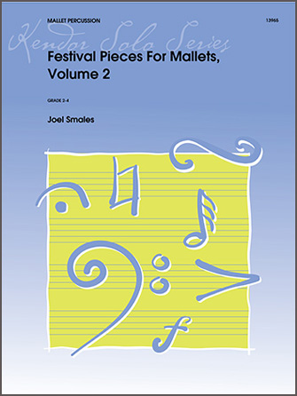 Festival Pieces For Mallets Volume 2