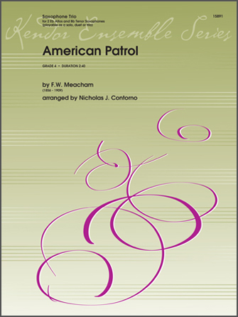 Kendor Meacham              Contorno N  American Patrol - Saxophone Trio