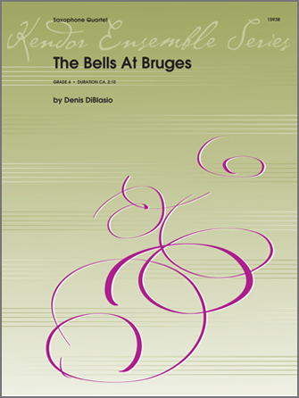 Bells At Bruges [sax quartet] DiBlasio Sax Qrt