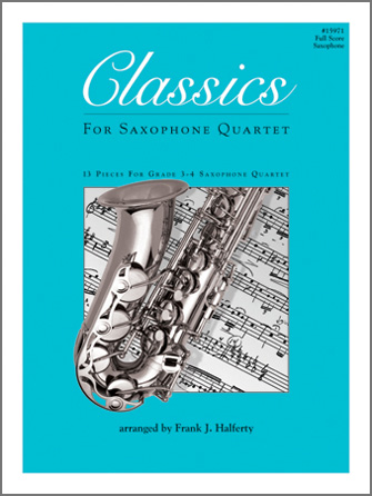Classics For Saxophone Quartet - Full Score Sax Qrt