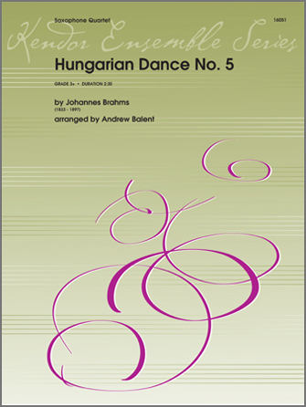 Hungarian Dance No 5 [sax quartet] Brahms/Balent Sax Qrt