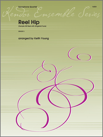 Reel Hip - Saxophone Quartet