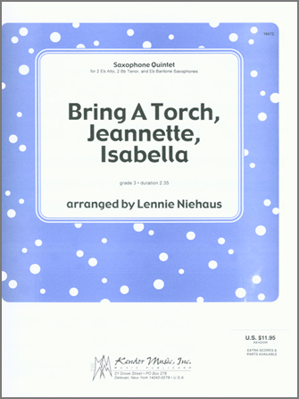 Kendor TRADITIONAL Niehaus  Bring A Torch, Jeannette, Isabella - Saxophone Quintet