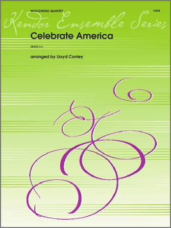Kendor Various              Conley L  Celebrate America - Woodwind Quintet