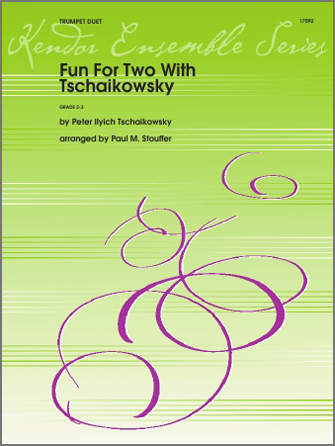 Fun for Two with Tschaikowsky [tpt duet] TRUMPETS