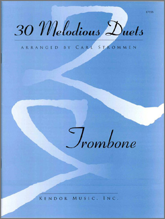 Kendor Various Strommen C  30 Melodious Duets - Trombone Duet