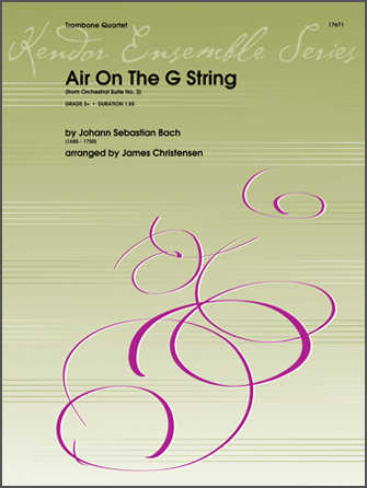 Kendor Bach                 Christensen J  Air On The G String (from Orchestral Suite No. 3) - Trombone Quartet