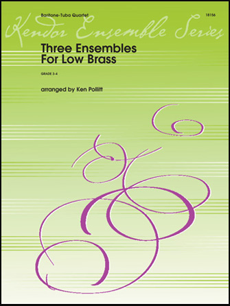Three Ensembles for Low Brass - Baritone | Tuba Quartet