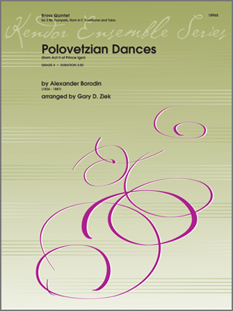 Polovetzian Dances [brass quintet] Borodin/Ziek Brass Qnt